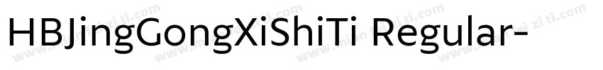 HBJingGongXiShiTi Regular字体转换